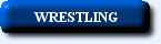 WRESTLING